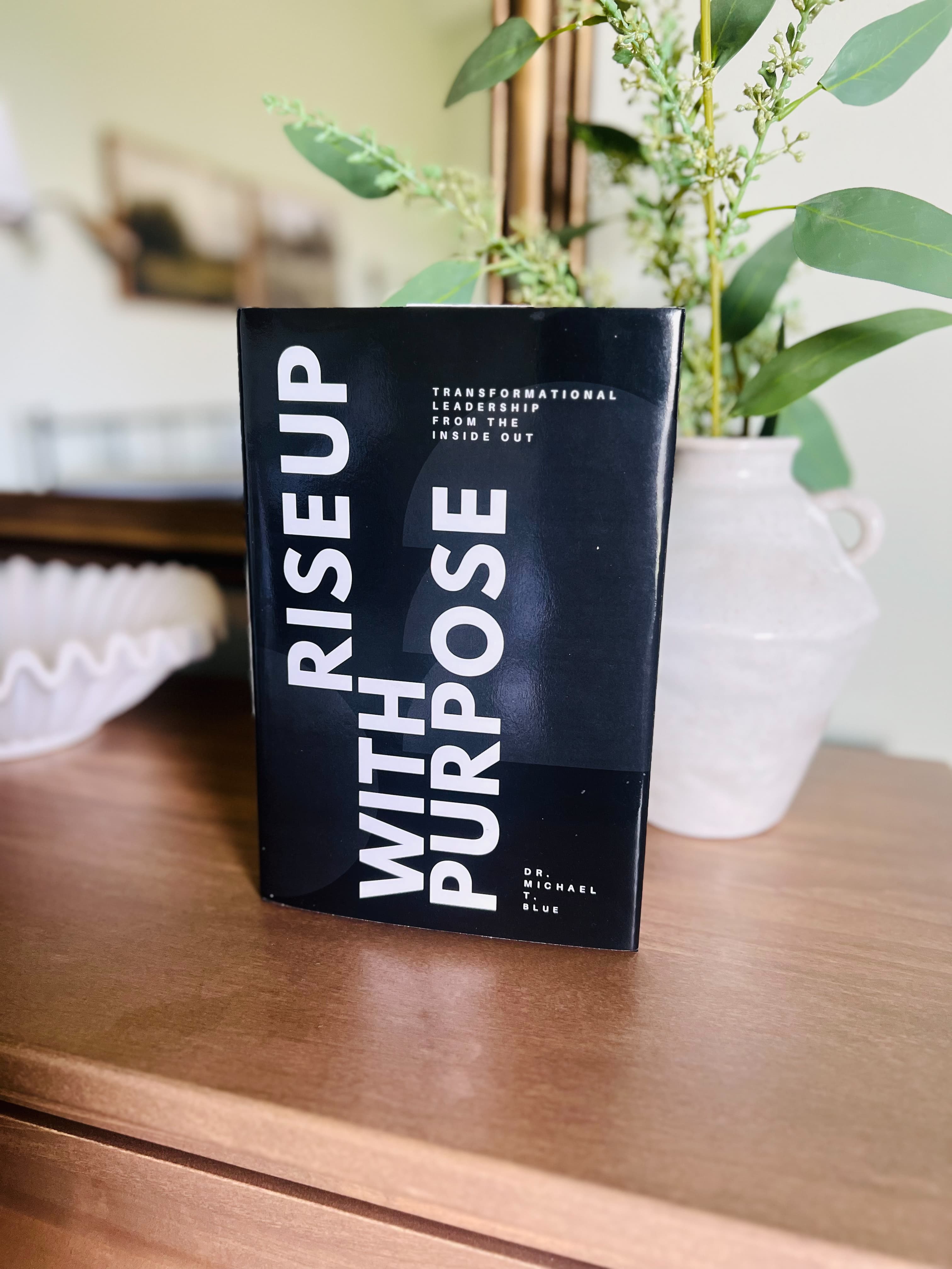 Rise Up With Purpose, the book